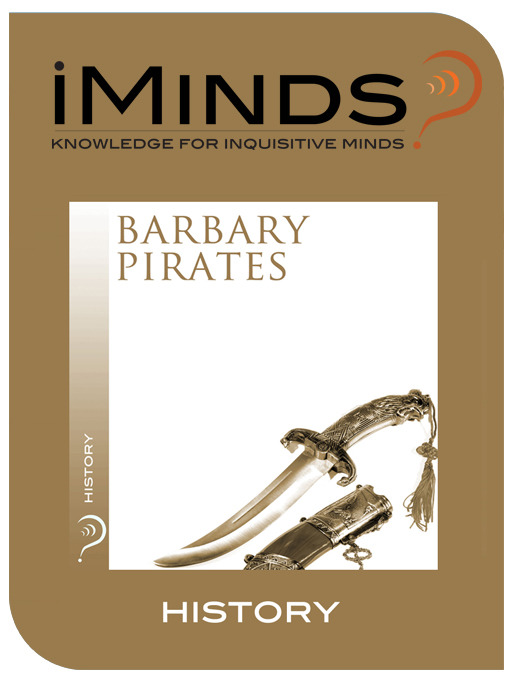 Title details for Barbary Pirates by iMinds - Available